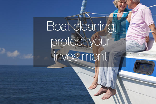 Boat cleaning, protecting your investment