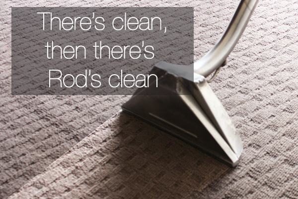 There's clean, then there's Rod's clean